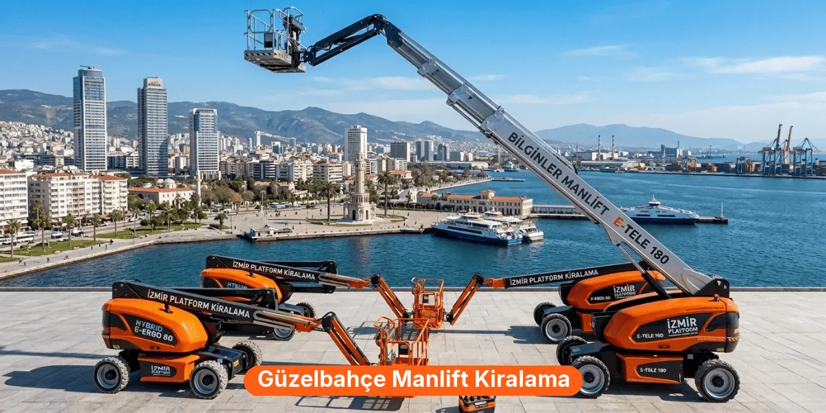 Anasayfa - İzmir Güzelbahçe Manlift Kiralama Hizmetleri